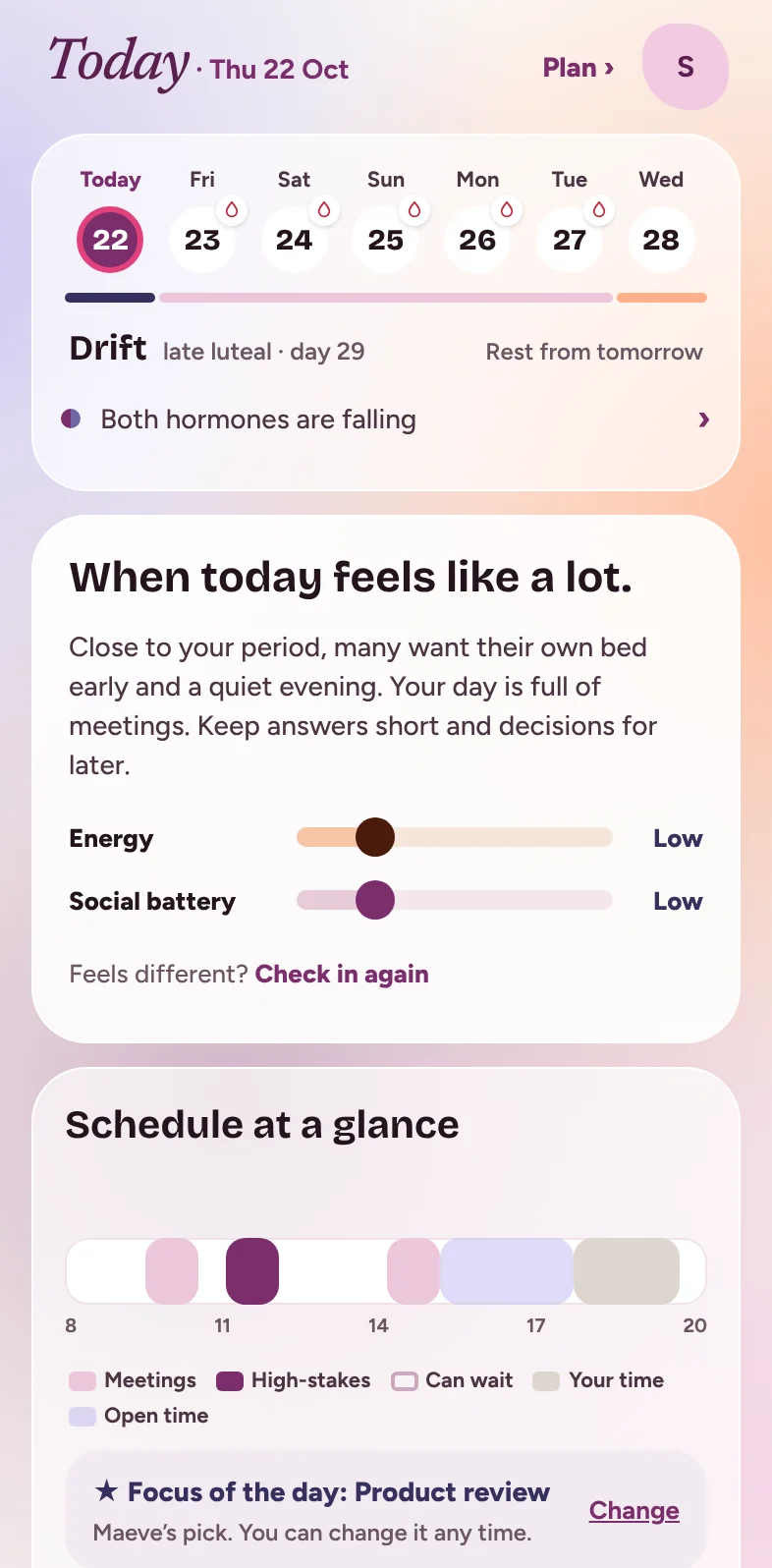 Maeve’s Today on iPhone: this week’s phases, a Drift day with low energy, and the day’s schedule
